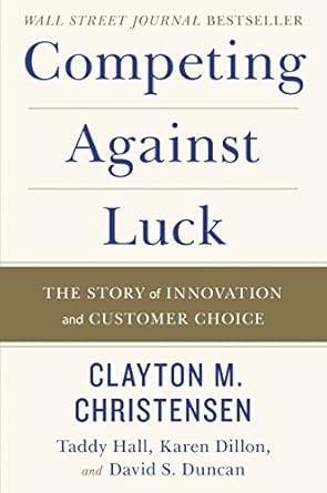 Competing Against Luck by Clayton Christensen cover