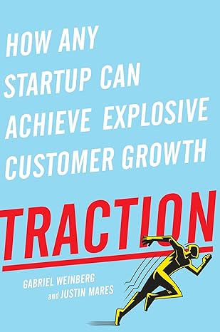 Traction by Gabriel Weinberg cover